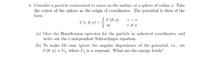 Solved 4. Consider a particle constrained to move on the | Chegg.com