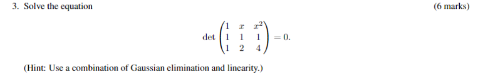 solved-3-solve-the-equation-6-marks-det-0-hint-use-a-chegg