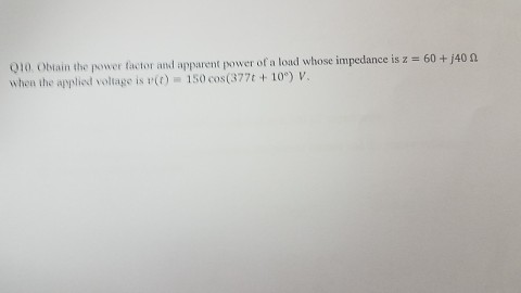 Solved Obtain the power factor and apparent power of a load | Chegg.com