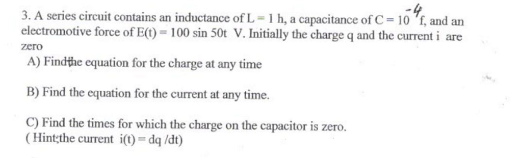 Solved 3. A Series Circuit Contains An Inductance Of L = 1 | Chegg.com