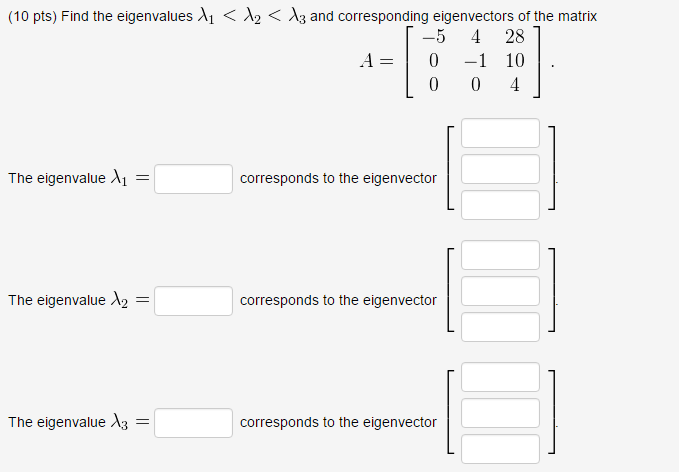 Solved Find the eigenvalues lambda_1