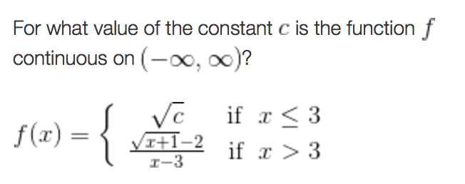 Solved For what value of the constant c is the function f | Chegg.com