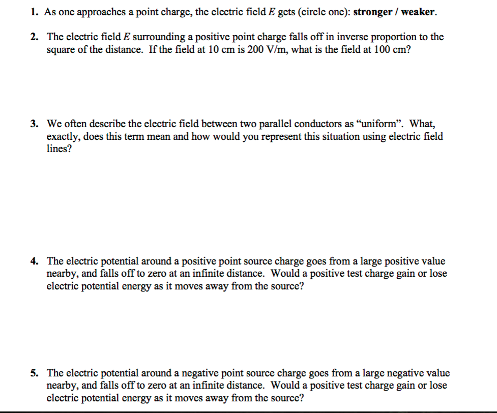 Solved As one approaches a point charge, the electric field | Chegg.com