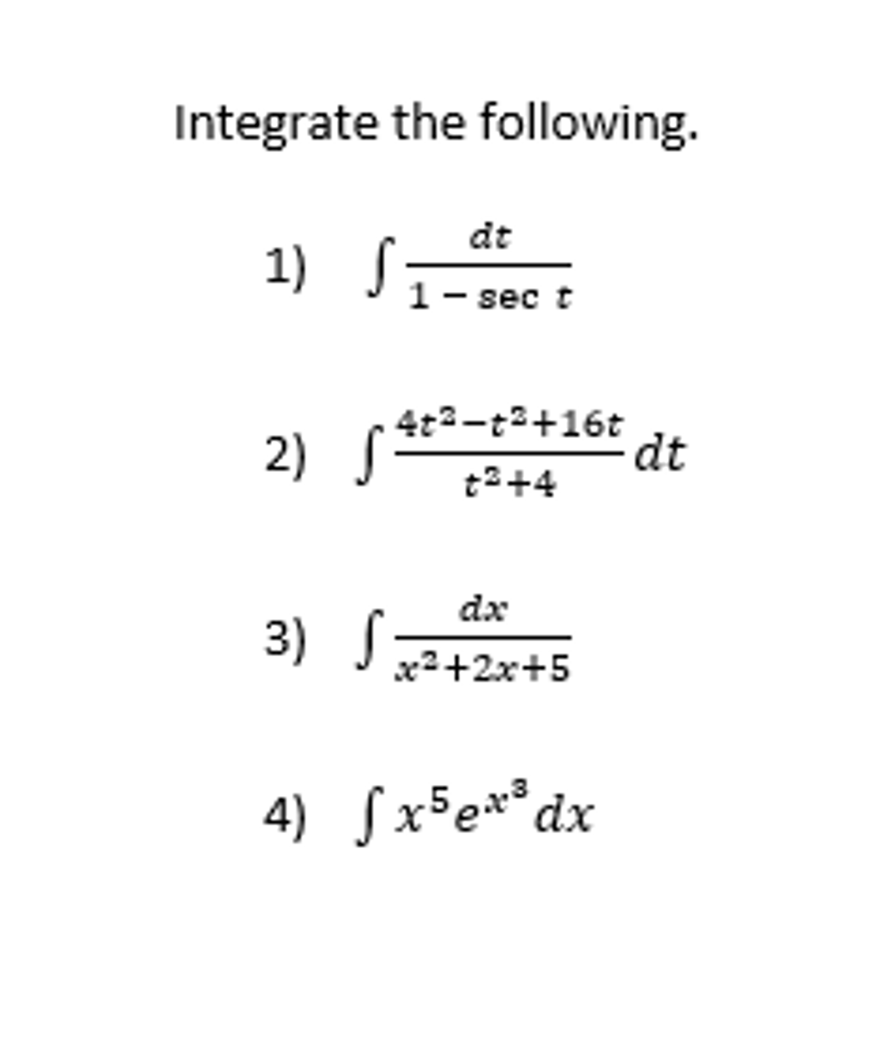 Solved Integrate The Following Integral Dt 1 Sec T