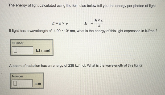 Solved The energy of light calculated using the formulas | Chegg.com