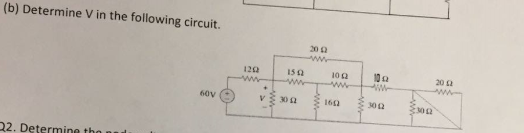 Solved Determine V in the following circuit. | Chegg.com
