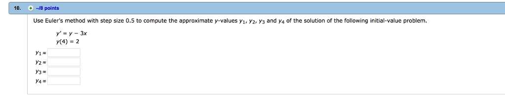 Solved Use Euler's method with step size 0.5 to compute the | Chegg.com