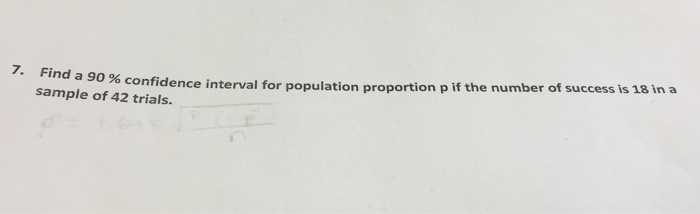 Solved Find a 90% confidence interval for population | Chegg.com