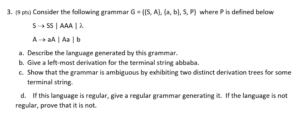 Solved Consider The Following Grammar G = ({S, A}, {a, B}, | Chegg.com