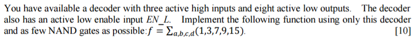 solved-you-have-available-a-decoder-with-three-active-high-chegg