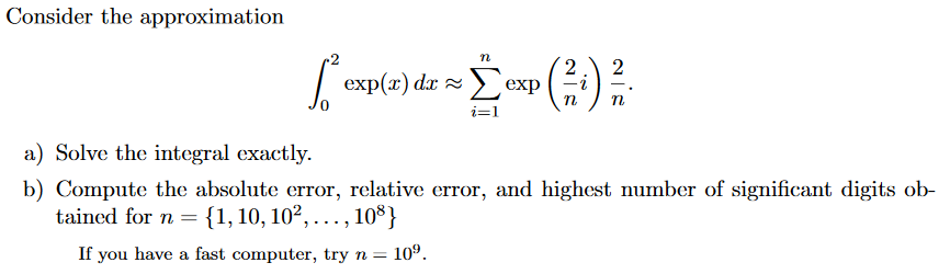 Solved Consider the approximation 0 a) Solve the integral | Chegg.com