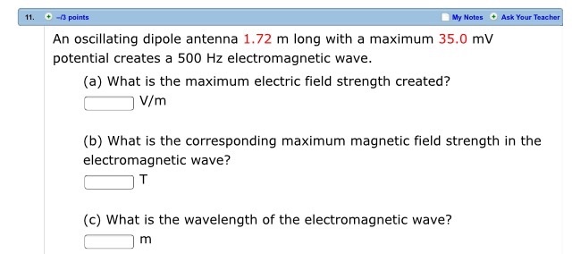 Solved An oscillating dipole antenna 1.72 m long with a | Chegg.com