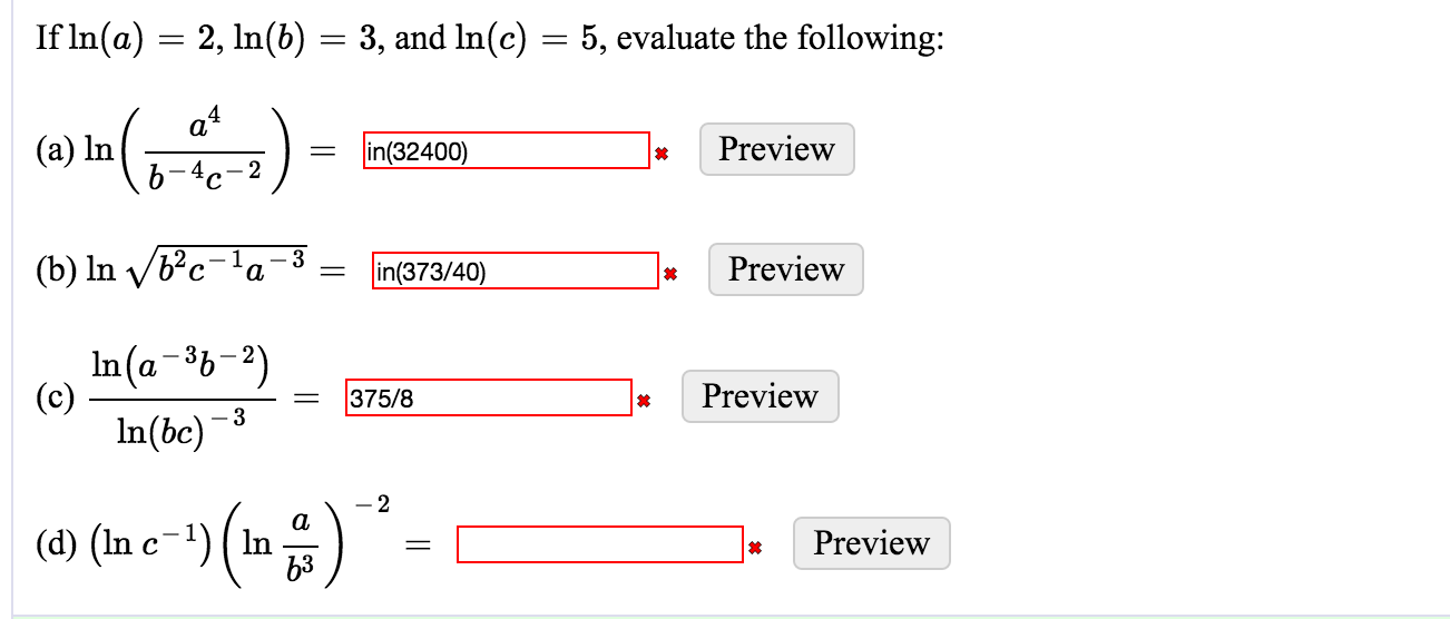 Solved If Kn (a) = 2, Ln (b) = 3, And Ln(c) = 5, Evaluate | Chegg.com