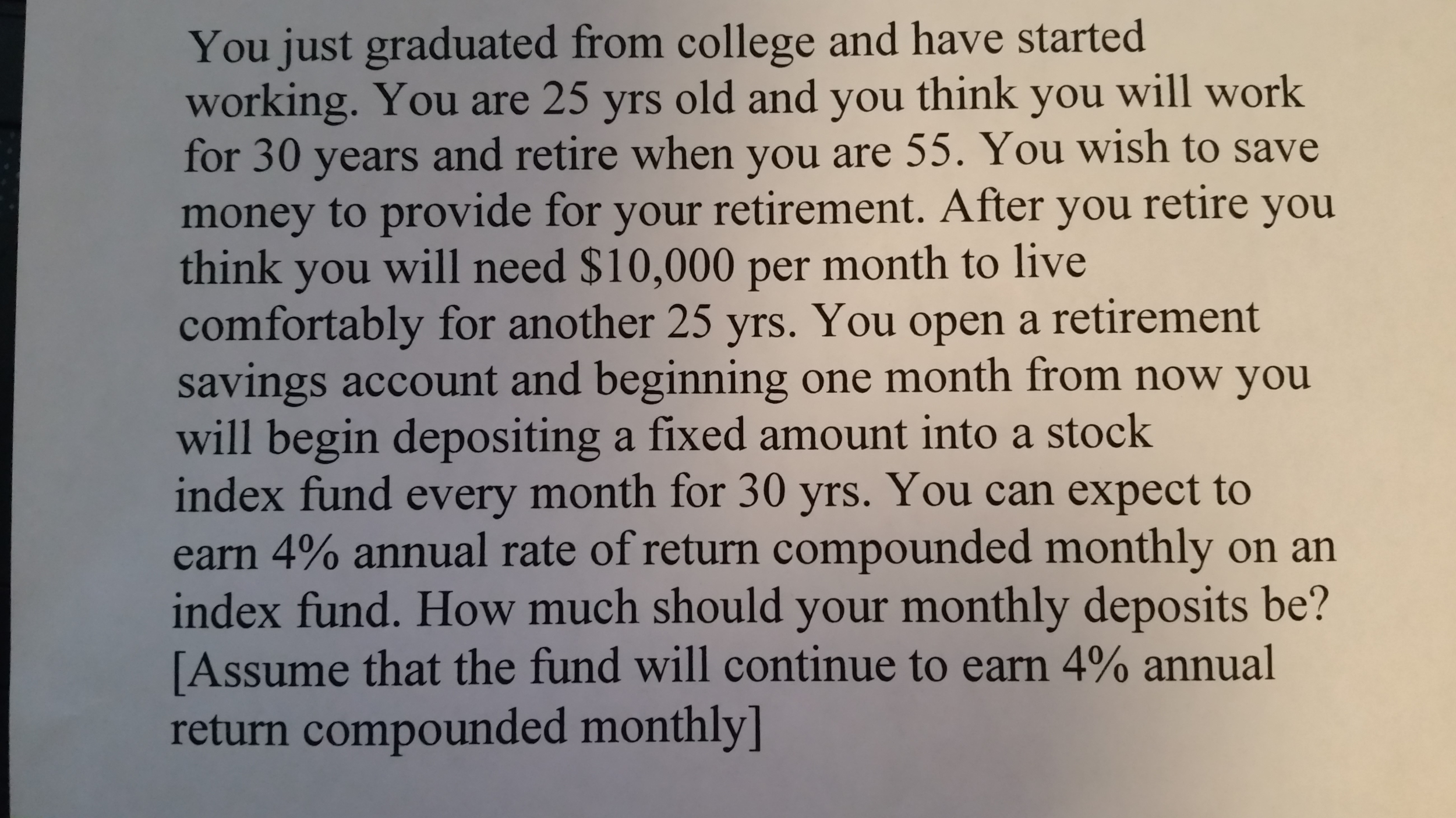 Solved You just graduated from college and have started