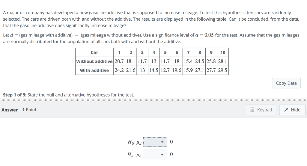 Solved A major oil company has developed a new gasoline