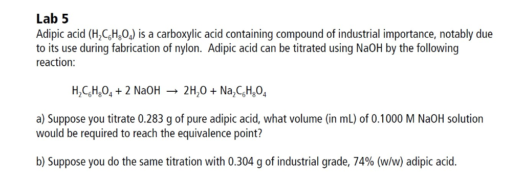 Solved Lab 5 Adipic acid (H,C,H,0,) s a carboxylic acid | Chegg.com ...