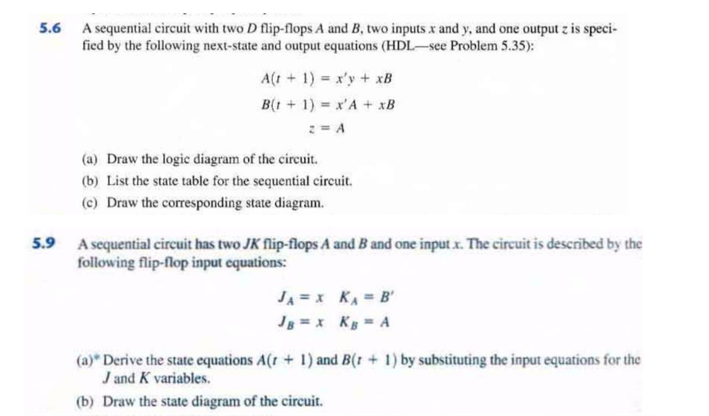 Solved 5.6 A sequential circuit with two D flip-flops A and | Chegg.com