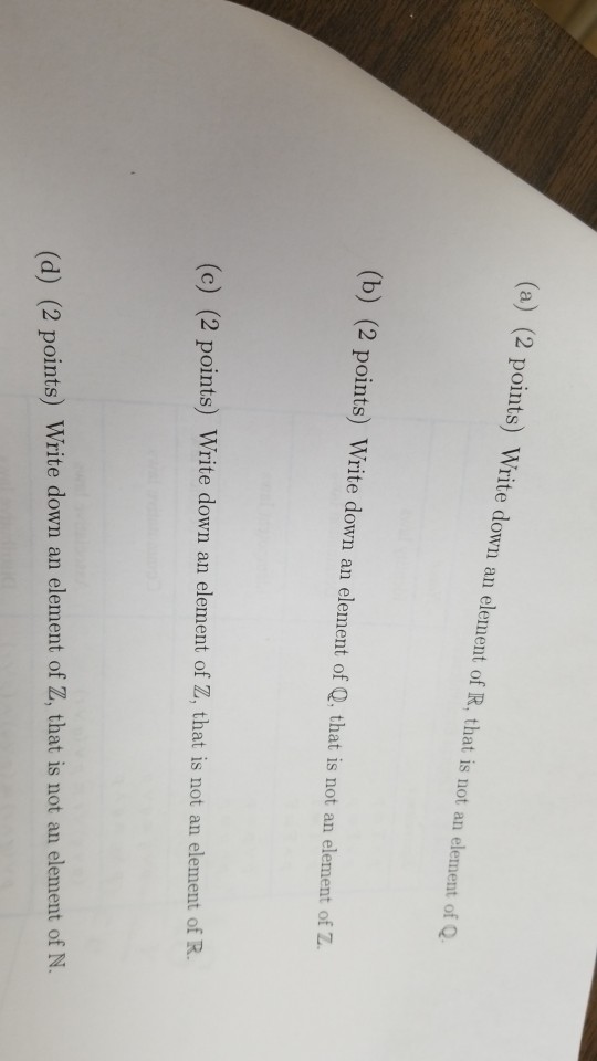 Solved te down an element of R, that is not an element of Q. | Chegg.com