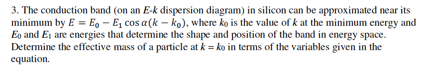Solved The conduction band (on an E-k dispersion diagram) in | Chegg.com