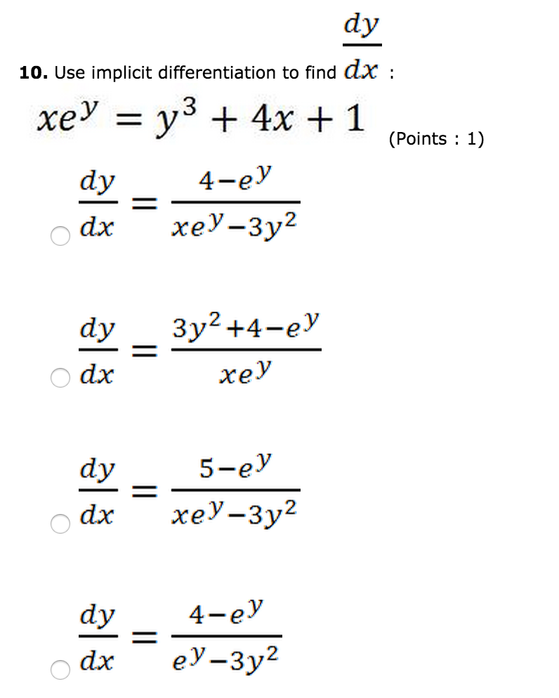 Solved 10 use Implicit Differentiation To Find Dy dx Chegg