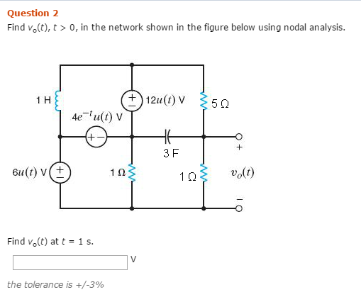 Solved Find v_o (t), t > 0, in the network shown in the | Chegg.com