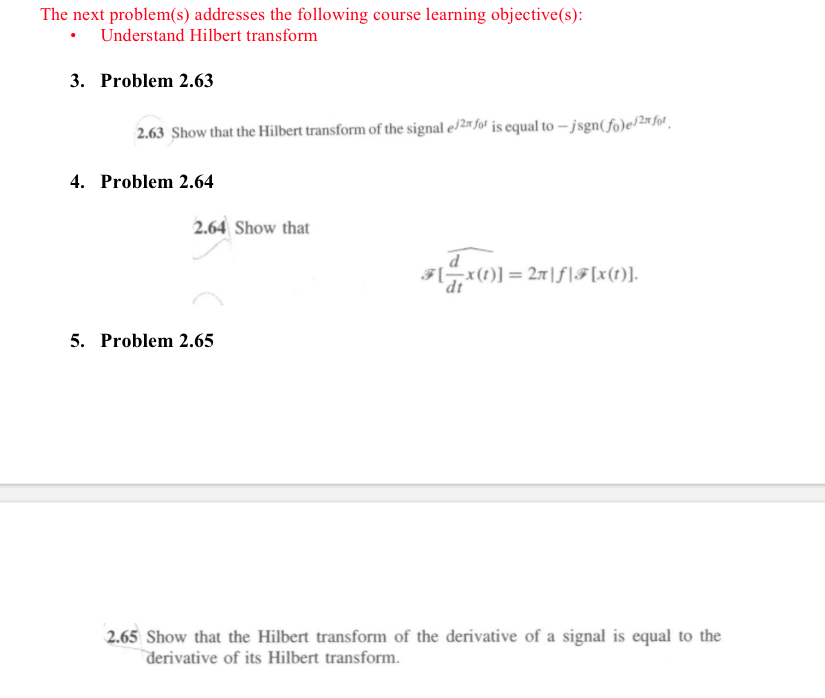 Solved Show that the Hilbert transform of the signal