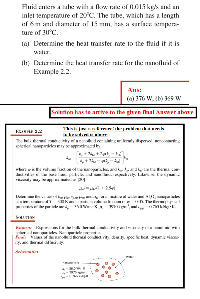 Solved Fluid enters a tube with a flow rate of 0.015 kg/s