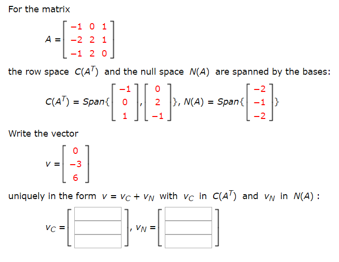 Solved For the matrix A = [-1 0 1 -2 2 1 -1 2 0] the row | Chegg.com