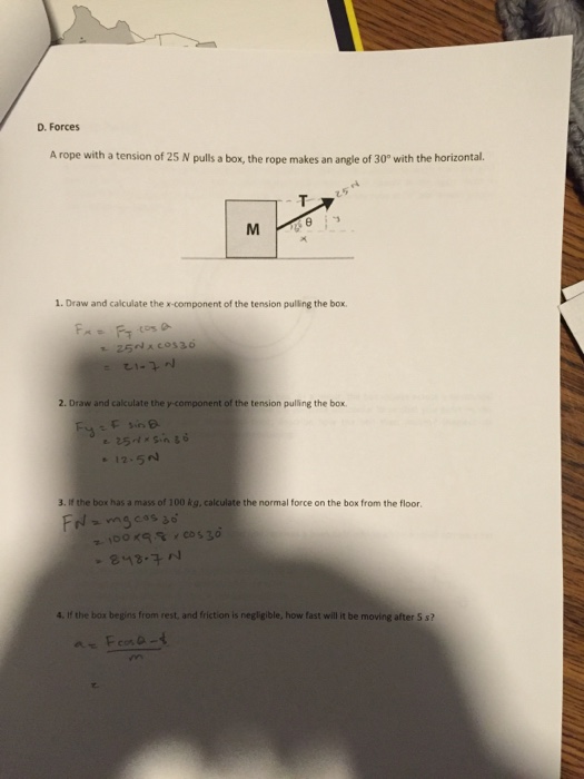 Solved A rope with a tension of 25 N pulls a box, the rope | Chegg.com