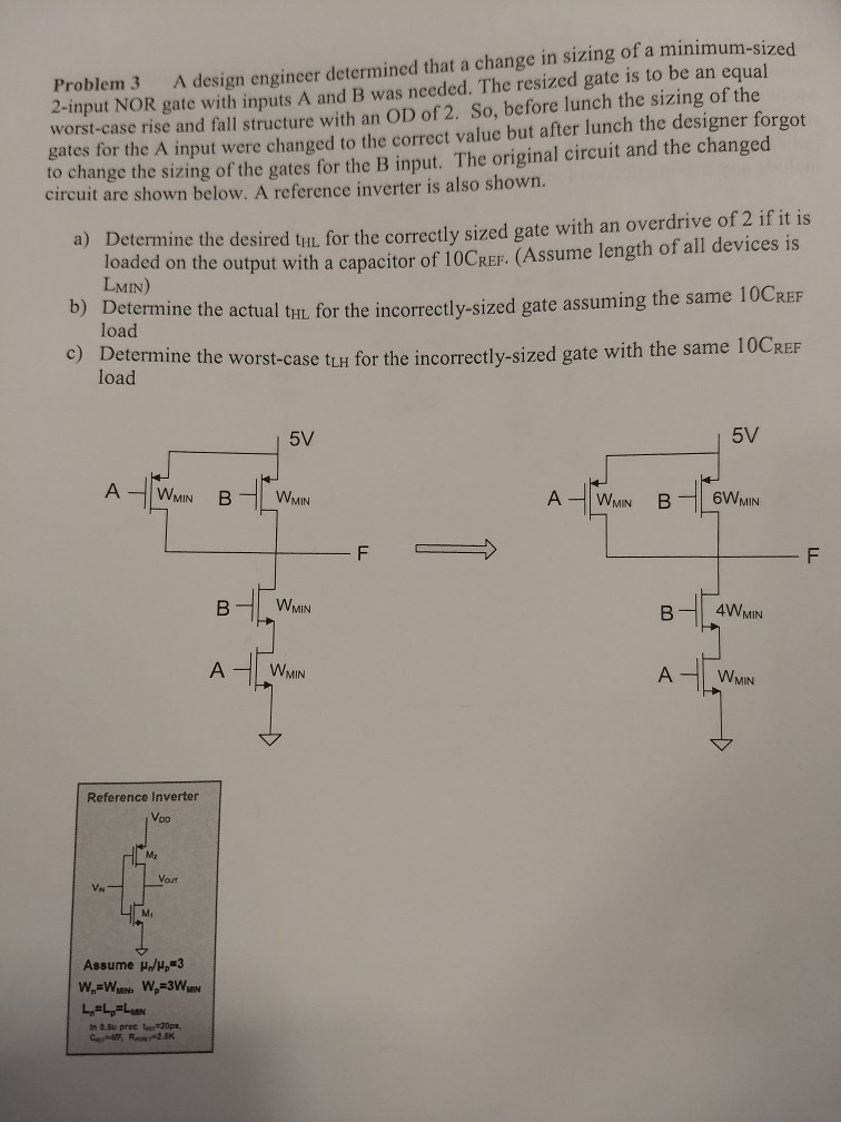 Solved roblem 3 A design engineer determined that a change | Chegg.com