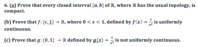 Solved 6. a Prove that every closed interval a b of R