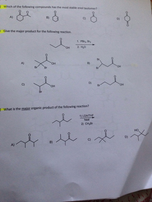 Solved: Which Of The Following Compounds Has The Most Stab... | Chegg.com