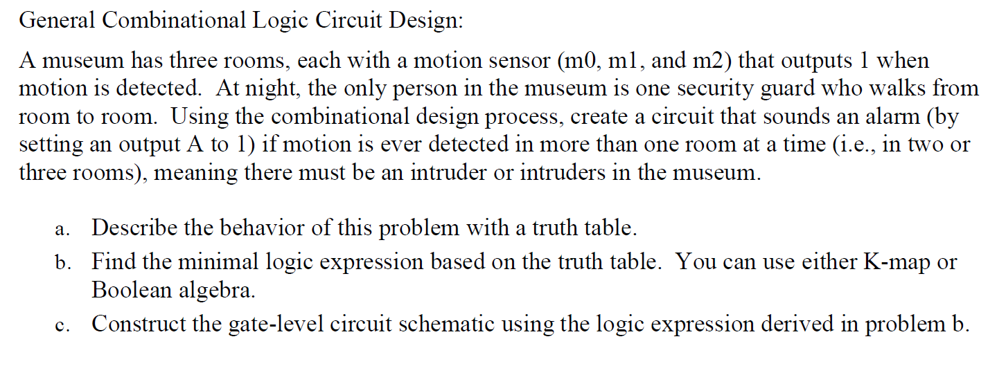 Solved General Combinational Logic Circuit Design Chegg Solved General Combinational Logic Circuit Design Chegg