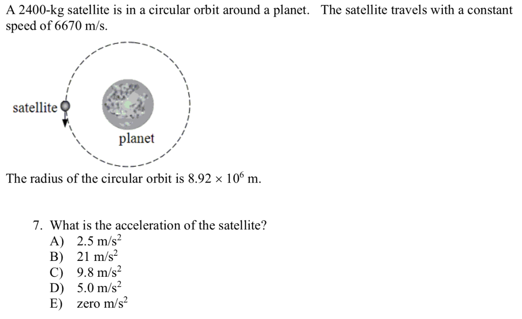 Solved A 2400kg satellite is in a circular orbit around a
