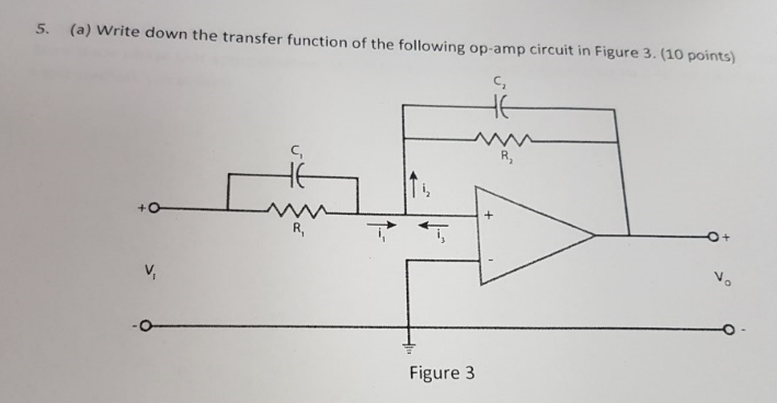 Solved 5. (a) write down the transfer function of the | Chegg.com