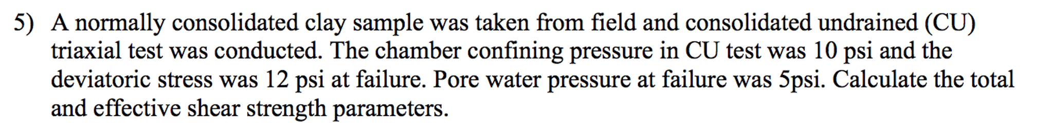 Solved A normally consolidated clay sample was taken from | Chegg.com