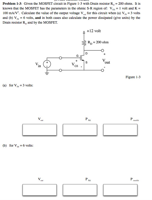 Solved Given The Mosfet Circuit In Figure 1 3 With Drain 5438