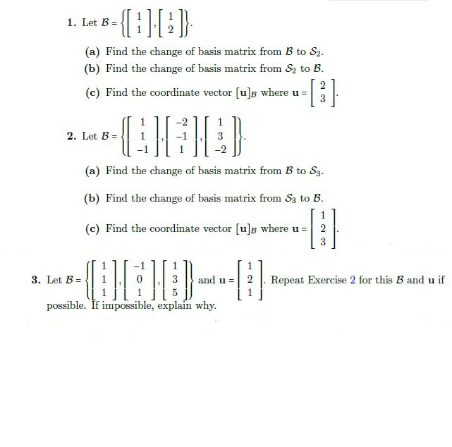 Solved Let B {[1 1], [1 2]} Find The Change Of Basis | Chegg.com