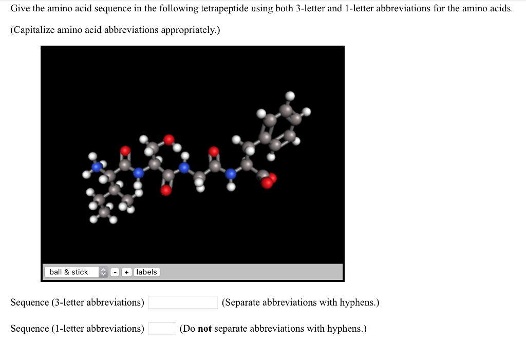 Solved Give the amino acid sequence in the following