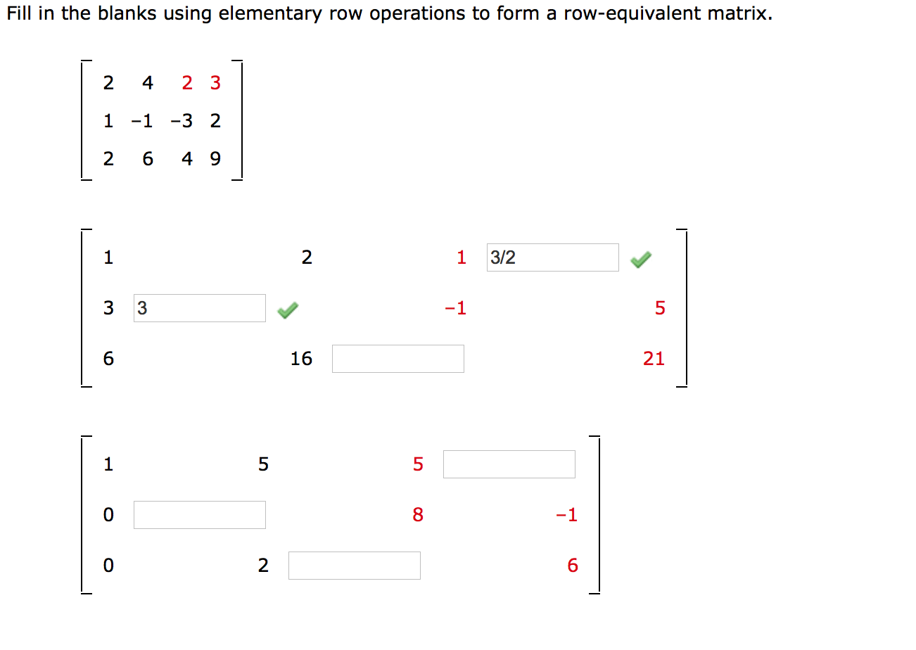 Solved Fill n the blanks using elementary row operations to