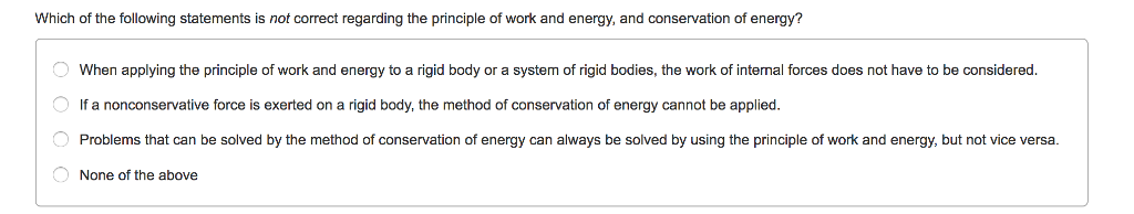 Solved Which of the following statements is not correct | Chegg.com