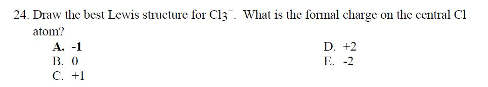Solved Draw the best Lewis structure for CI_3- . What is the | Chegg.com