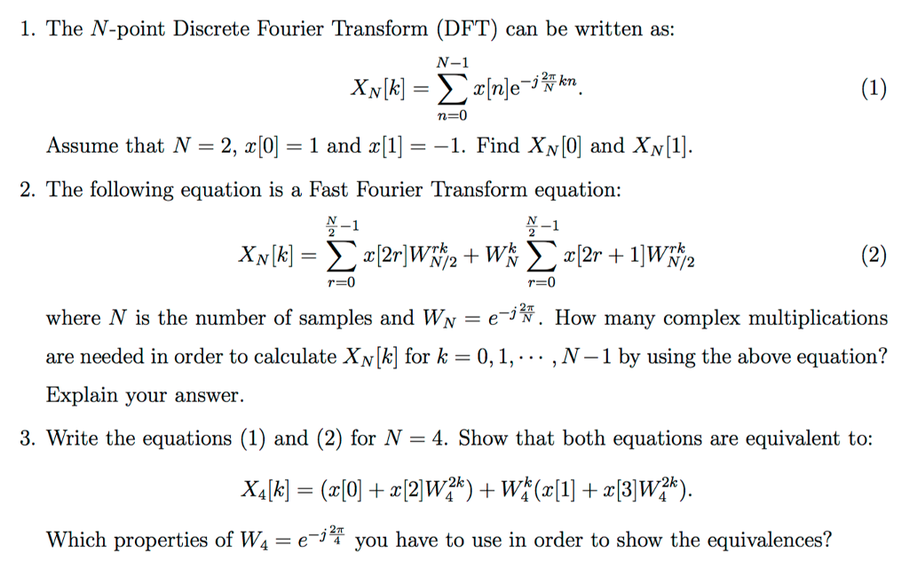 Solved 1. The N-point Discrete Fourier Transform (DFT) can | Chegg.com