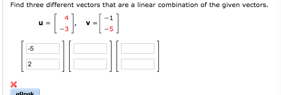 Solved Find three different vectors that are a linear | Chegg.com