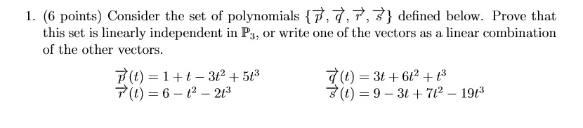 Solved 1.Consider the set of polynomials vectors{p,q,r,s} | Chegg.com