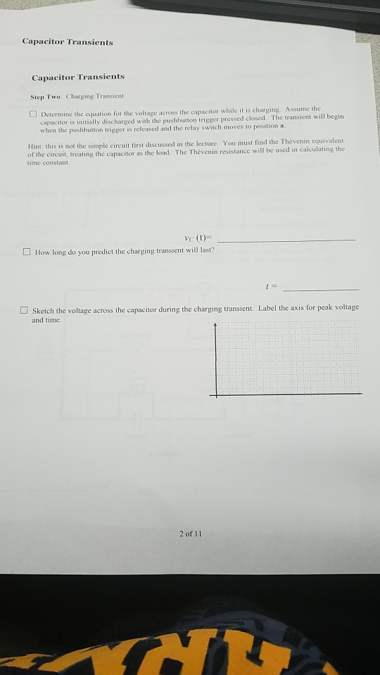 Solved Capacitor Transients Capacitor Transients Step Two