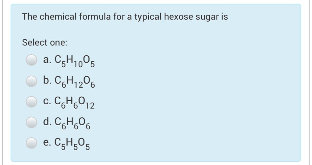 Solved The chemical formula for a typical hexose sugar is