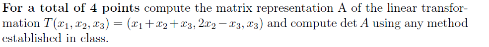 Solved Compute the matrix representation A of the linear | Chegg.com