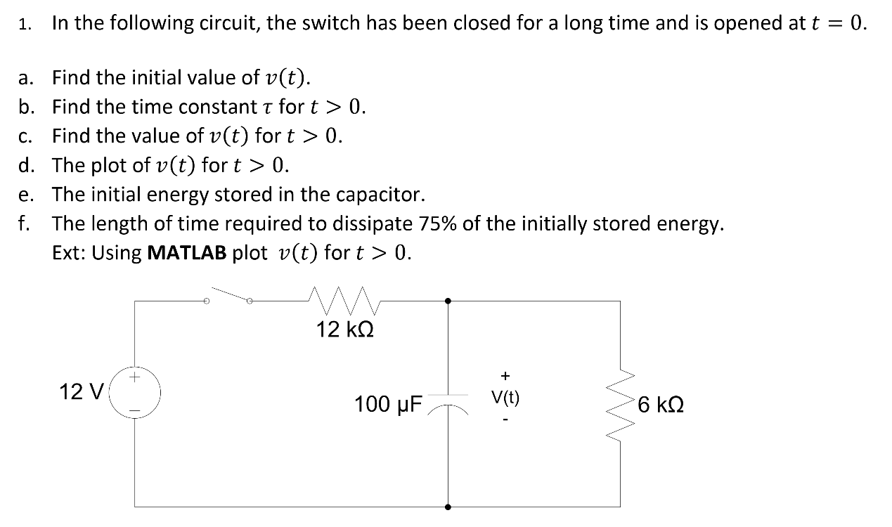 Solved In the following circuit, the switch has been closed | Chegg.com