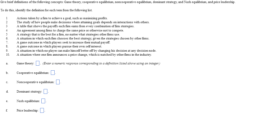 Solved Give brief definitions of the following concepts: | Chegg.com